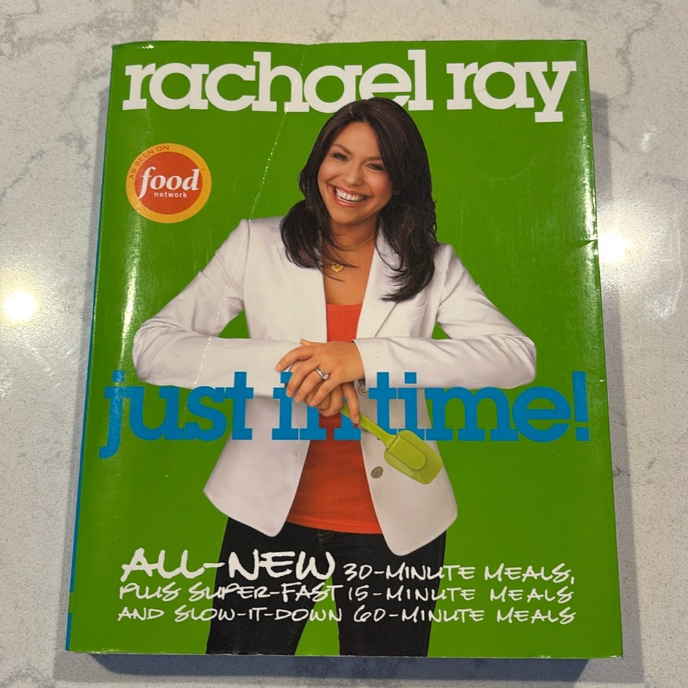 Rachael Ray "Just in Time - All New 30-Minute Meals" Cookbook